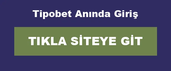 Tipobet Anında Giriş infografik